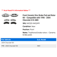 thumbnail image 2 of Front Ceramic Disc Brake Pad and Rotor Kit - Compatible with 1998 - 2004 Chevy S10 4WD 1999 2000 2001 2002 2003, 2 of 2