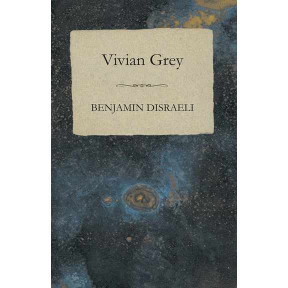 Vivian Grey, (Paperback)