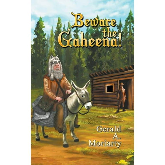 Beware the Gaheena!, (Paperback)