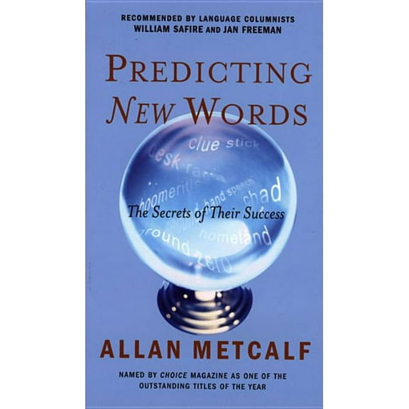 Predicting New Words: The Secrets of Their Success, (Paperback)