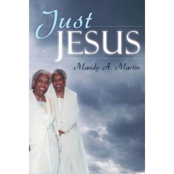 Just Jesus