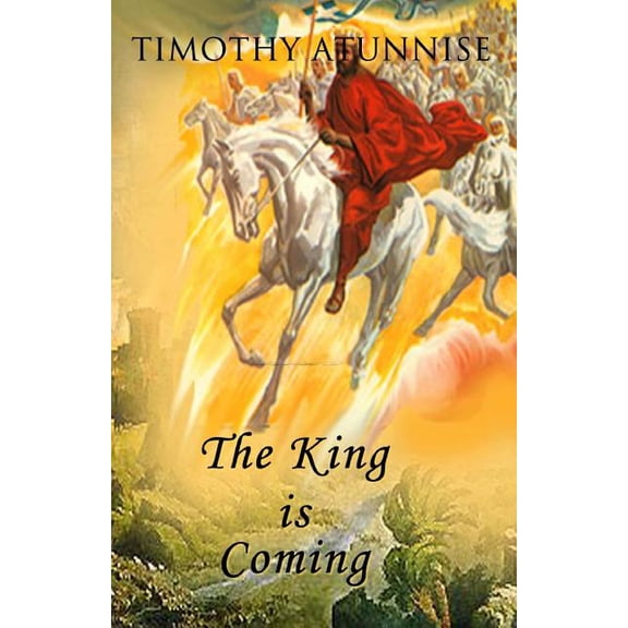 The King Is Coming (Paperback)