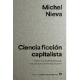 thumbnail image 1 of Ciencia ficción capitalista. Cómo los multimillonarios nos salvarán del fin del mundo Blanco, 1 of 2