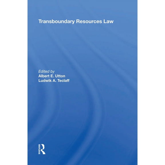 Transboundary Resources Law, (Hardcover)