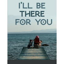 I'll be there for you, (Paperback)
