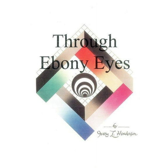Through Ebony Eyes (Paperback)