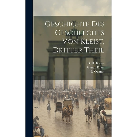 Geschichte des Geschlechts von Kleist, dritter Theil (Hardcover)