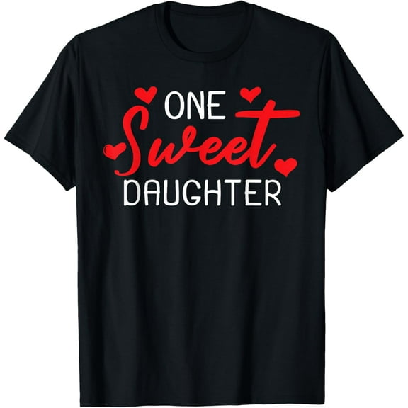 Valentines Day Shirt For Daughter Matching Family T-Shirt