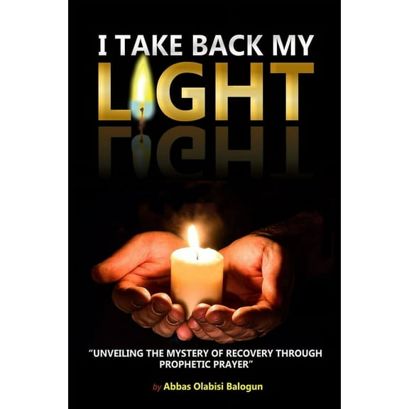 I Take Back My Light