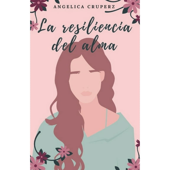 La Resiliencia Del Alma (Paperback)