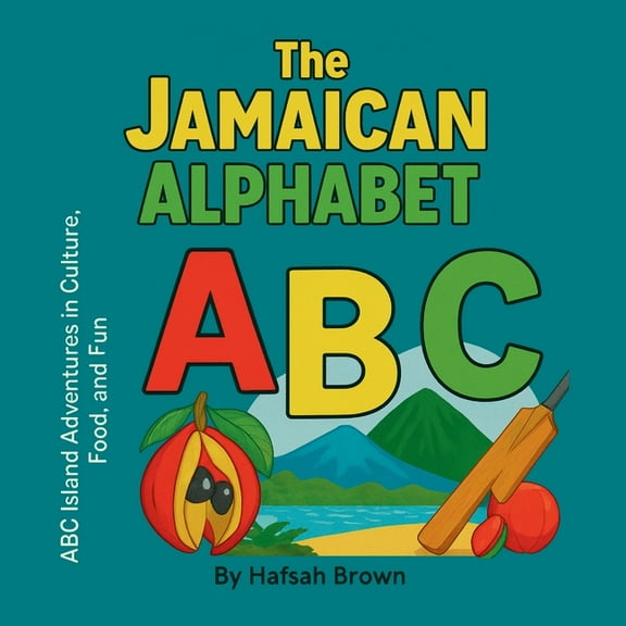 The Jamaican Alphabet, (Paperback)