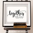 thumbnail image 2 of Together is My Favorite Place to Be - 11x14 Unframed Typography Art Print - Great Inspirational Gift, 2 of 6