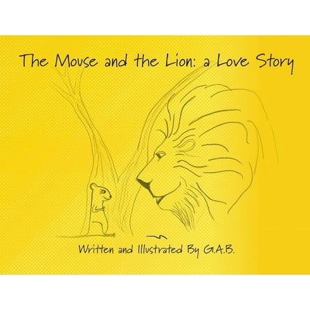 The Mouse and The Lion (Paperback)