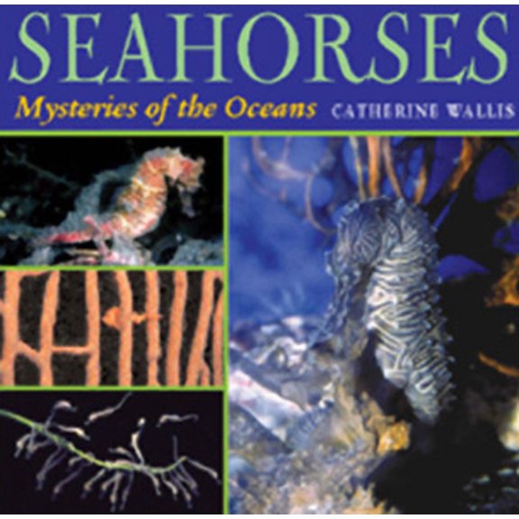 Pre-Owned Seahorses : Mysteries of the Ocean (Hardcover)