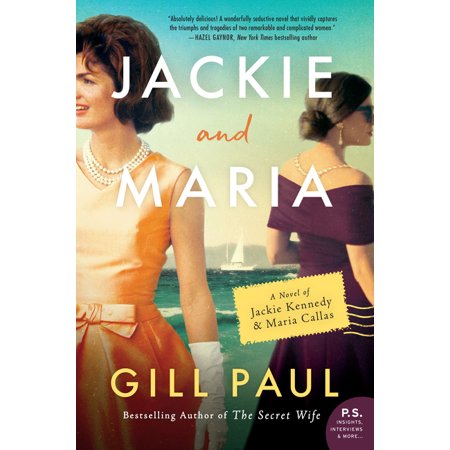 ISBN 9780062952493 product image for Jackie and Maria: A Novel of Jackie Kennedy & Maria Callas (Paperback) | upcitemdb.com