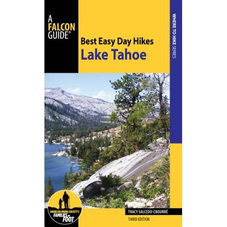 Best Easy Day Hikes Lake Tahoe - eBook (Best Hikes In North Lake Tahoe)