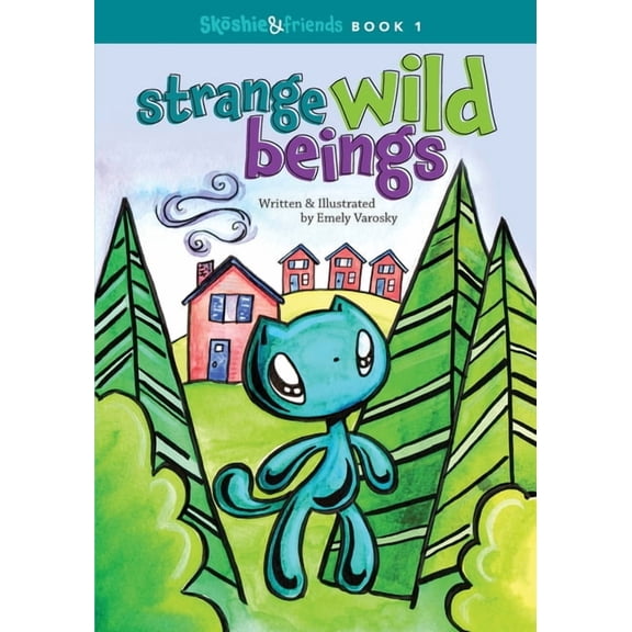 Strange Wild Beings, (Paperback)