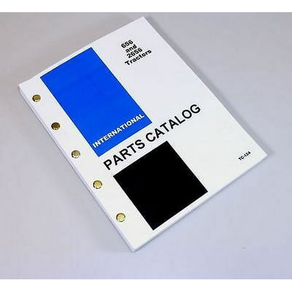 International Ih 656 2656 Tractor Parts Assembly Manual Catalog Exploded Views