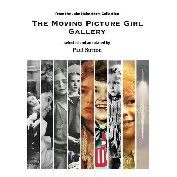 The Moving Picture Girl Gallery: from the John Holmstrom Collection, (Hardcover)