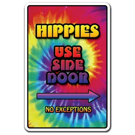 HIPPIES USE SIDE DOOR Decal peace 1960s woodstock music flower love | Indoor/Outdoor | 5