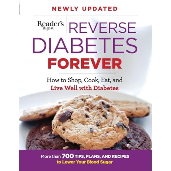 Pre-Owned Reverse Diabetes Forever: How to Shop, Cook, Eat and Live Well with Diabetes (Paperback) 1621453278 9781621453277