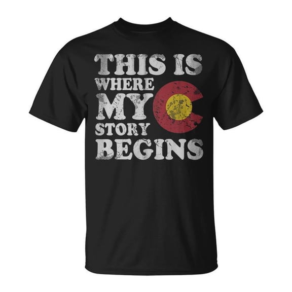 Colorado Flag Story Begins Graphic Tee Unisex Adult Cotton Casual T-Shirt for State Pride and Travel Lovers, Size S, Color Black