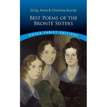 Dover Thrift Editions: Best Poems of the Brontë Sisters (The Best Of Sisters)