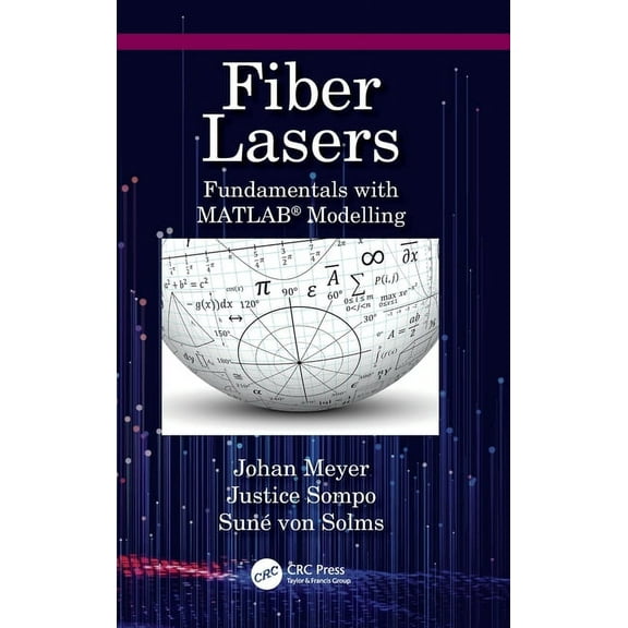 Fiber Lasers: Fundamentals with MATLAB(R) Modelling, (Hardcover)