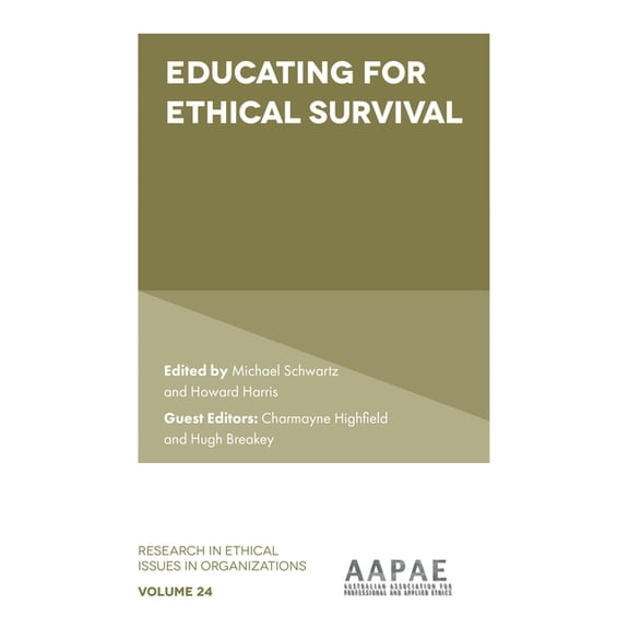 Research in Ethical Issues in Organizati Educating for Ethical Survival, Book 24, (Hardcover)