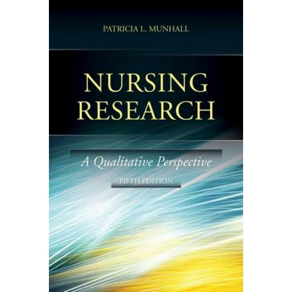 Pre-Owned Nursing Research 5e: A Qualitative Perspective (Paperback) 0763785156 9780763785154