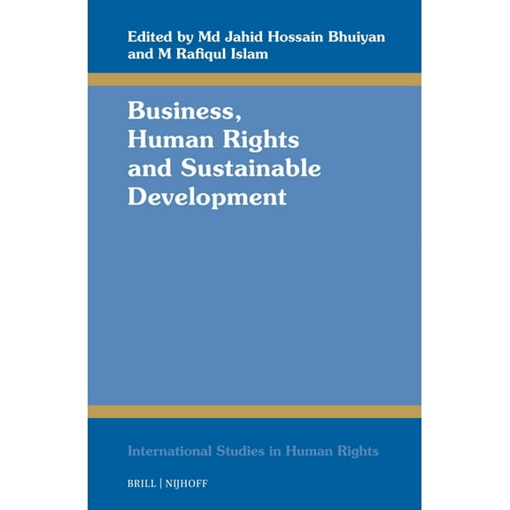 International Studies in Human Rights Business, Human Rights and Sustainable Development, Book 146, (Hardcover)