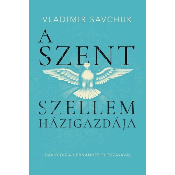 Host the Holy Ghost (Hungarian edition), (Paperback)
