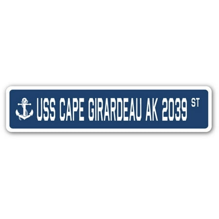 USS CAPE GIRARDEAU AK 2039 Street Sign us navy ship veteran sailor