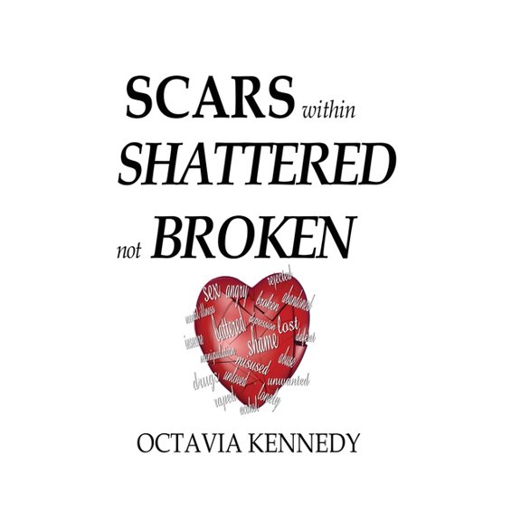 SCARS within: SHATTERED not BROKEN, (Paperback)