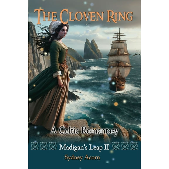 Madigan's Leap The Cloven Ring: A Celtic Romantasy, Book 2, (Paperback)