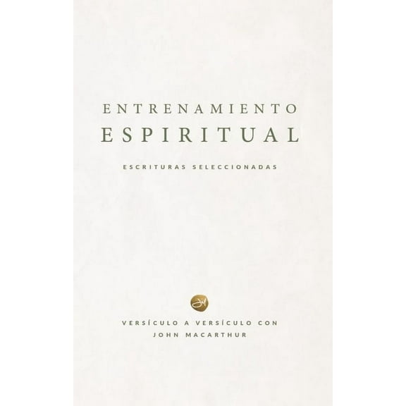 Entrenamiento Espiritual (Spiritual Boot Camp), (Paperback)
