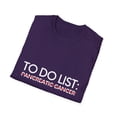 thumbnail image 4 of Inspiring To Do List Pancreatic Cancer Awareness Support Motivational Survivor Pancreatic Cancer Survivors Women Men  Unisex Softstyle T-Shirt, 4 of 4