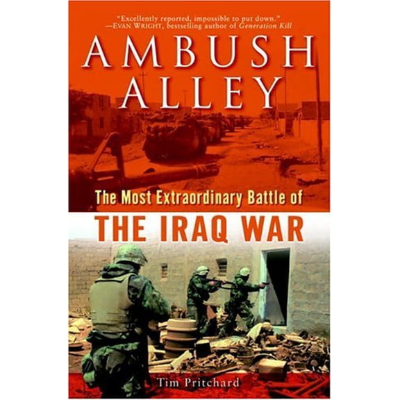 Pre-Owned Ambush Alley: The Most Extraordinary Battle of the Iraq War (Hardcover) 0891418806 9780891418801
