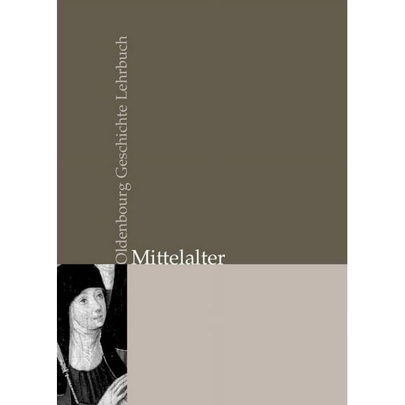 Oldenbourg Geschichte Lehrbuch, Mittelalter, (Hardcover)