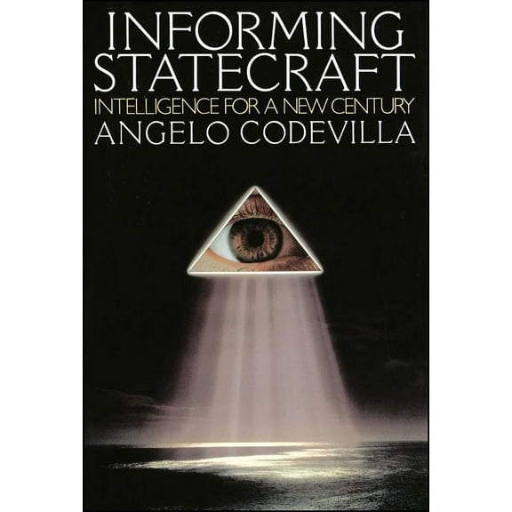 Informing Statecraft, (Paperback)