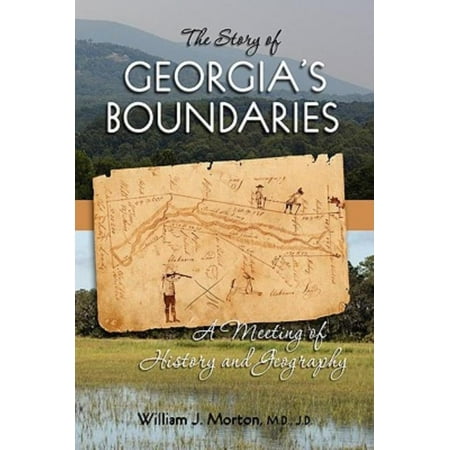 ISBN 9780984159611 product image for The Story of Georgia's Boundaries: A Meeting of History and Geography | upcitemdb.com