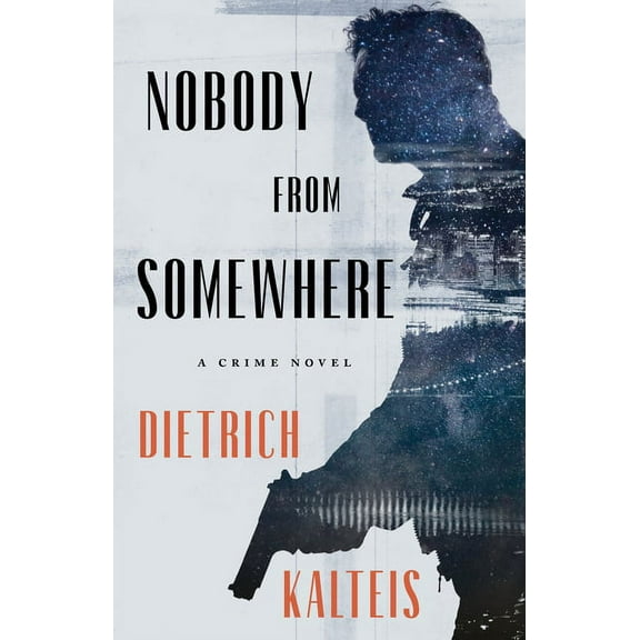Nobody from Somewhere : A Crime Novel (Paperback)