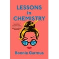 thumbnail image 2 of Bonnie Garmus: Lessons in Chemistry: A Novel (Hardcover), 2 of 2