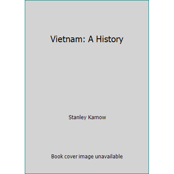 Pre-Owned Vietnam: A History (Paperback) 0140073248 9780140073249