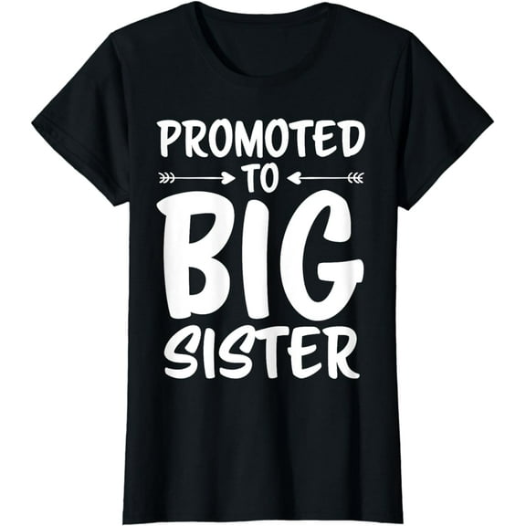Promoted to Big Sister Kids Big Sister T-Shirt
