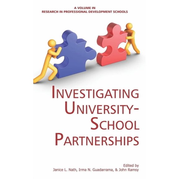 Research in Professional Development Sch Investigating University-School Partnerships, (Paperback)