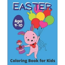 Easter Coloring Book For Kids Ages 4-10: Amazing Easter Coloring Book With Fun and Unique High Quality Images Coloring Pages (Paperback)