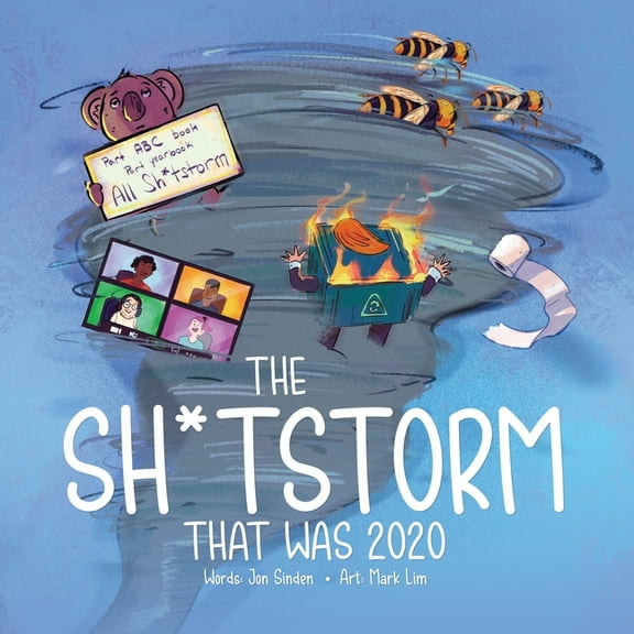 The Shitstorm that was 2020 (Paperback)