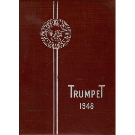 (Custom Reprint) Yearbook: 1948 Maine Central Institute - Trumpet Yearbook (Pittsfield ME)