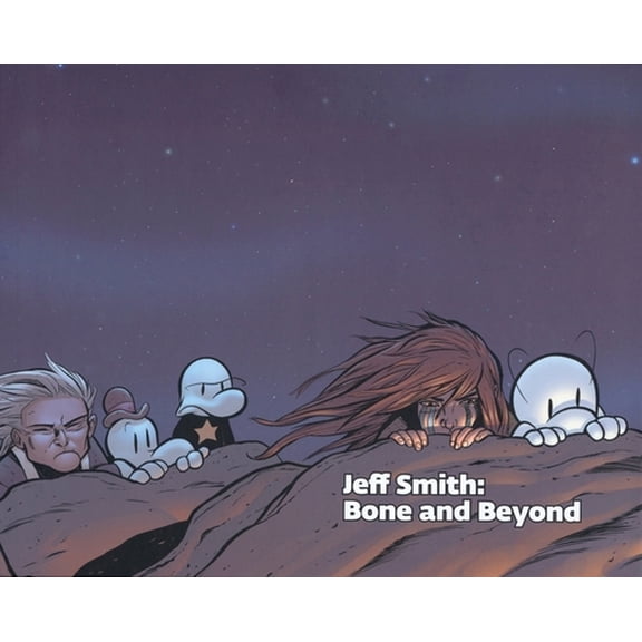 Pre-Owned Jeff Smith: Bone and Beyond (Hardcover) 1881390462 9781881390466
